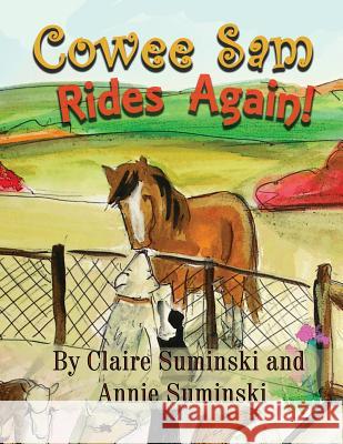 Cowee Sam Rides Again Claire Suminski Annie Suminski 9780998589992 Red Press Co