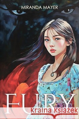 Fury Helen Gallaway Miranda Mayer 9780998591148