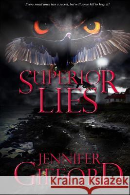 Superior Lies Jennifer Gifford 9780998593111 Charmnoir Omnimedia