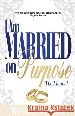 I Am Married on Purpose Jordi R. Bostock 9780998600109
