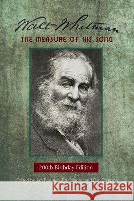 Walt Whitman: The Measure of His Song  9780998601076 Holy Cow Press