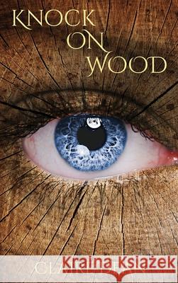Knock on Wood Claire Dean 9780998602554 Long Creek Books