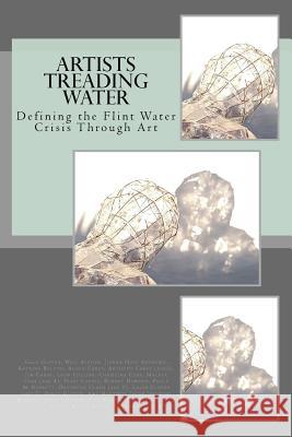 Artists Treading Water Gale Glover 9780998622248 Glover Publishing and Community Outsourcing