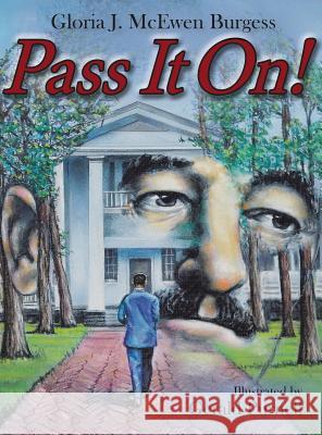 Pass It On! Gloria J. McEwen Burgess Gerald Purnell 9780998631424 Two Sylvias Press