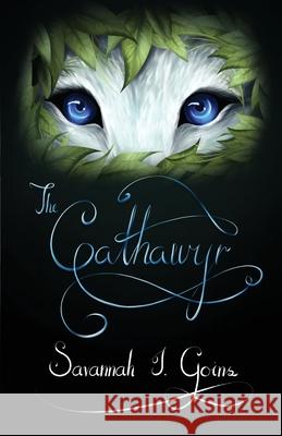 The Cathawyr: Odan Terridor Trilogy: Book Three Savannah Goins 9780998645582 Mason Mill Publishing House