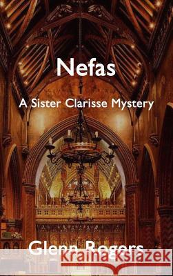 Nefas Glenn Rogers 9780998648361 Simpson & Brook, Publishers