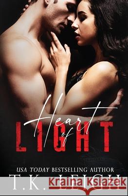 Heart of Light T. K. Leigh 9780998659671 Tracy Kellam