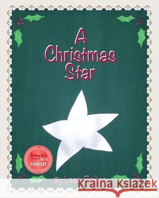 A Christmas Star Leea Baltes Leea Baltes Ella Glinski 9780998677934 Leea Baltes
