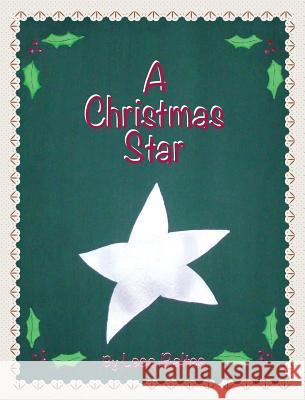 A Christmas Star Leea Baltes Ella Glinski Leea Baltes 9780998677941 Leea Baltes