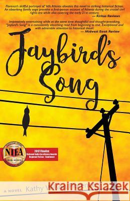 Jaybird's Song Kathy Wilson Florence 9780998678108 Kathy Wilson Florence