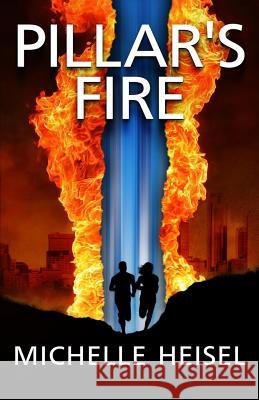 Pillar's Fire Michelle Heisel 9780998693545