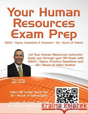 Your Human Resources Exam Prep Paul Carney 9780998706023