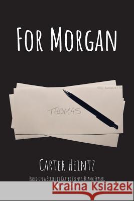 For Morgan Carter Heintz 9780998715773 SIGMA's Bookshelf