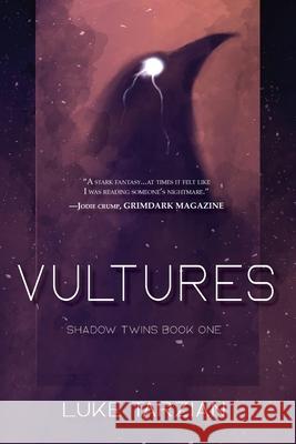 Vultures Luke Tarzian 9780998720579 Luketarzian.com