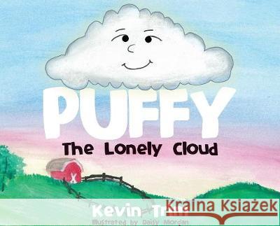 Puffy The Lonely Cloud Trim, Kevin 9780998741581 Monkey Butt Press