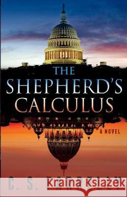 The Shepherd's Calculus C. S. Farrelly 9780998749303