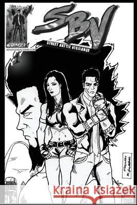 Street Battle Vigilance issue #1 [Black & White] Gilbert, Chris 9780998750675 Xenogenda Comix