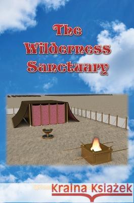 The Wilderness Sanctuary Susanna Roberts 9780998769509 Susanna Roberts