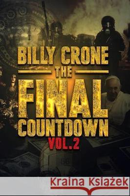 The Final Countdown Vol.2 Billy Crone 9780998772844