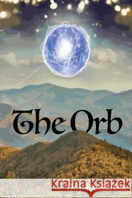 The Orb John Mauldin   9780998795829