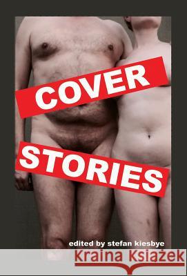 Cover Stories Stefan Kiesbye 9780998807218