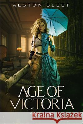 Age of Victoria Alston Sleet 9780998828343