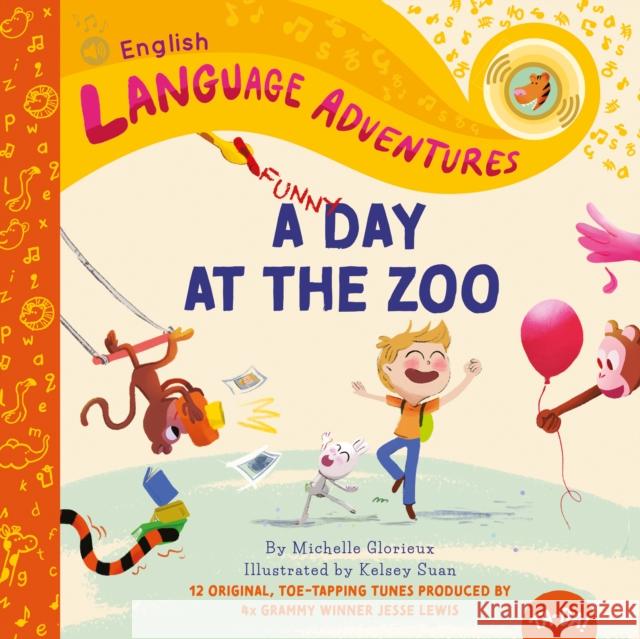 Ta-Da! a Funny Day at the Zoo Glorieux, Michelle 9780998830506 Ta-Da! Language Productions, Inc.