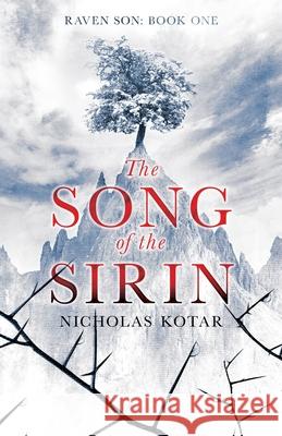 The Song of the Sirin Nicholas Kotar 9780998847900 Waystone Press