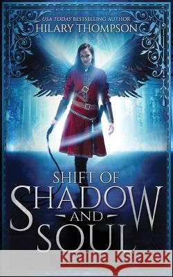 Shift of Shadow and Soul Hilary Thompson 9780998848013