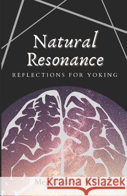 Natural Resonance: Reflections for Yoking Meg Glidden 9780998881843