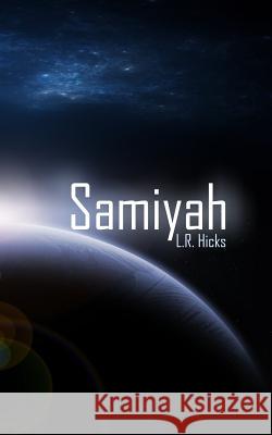 Samiyah L. R. Hicks 9780998884318 Leeloo Publishing