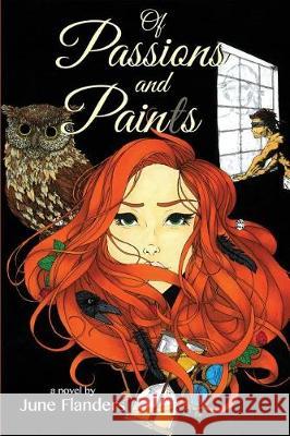 Of Passions and Paints: A Story of the Light Keeper June Flanders, Clinton Bowers 9780998893266 Kal-Ba Publishing