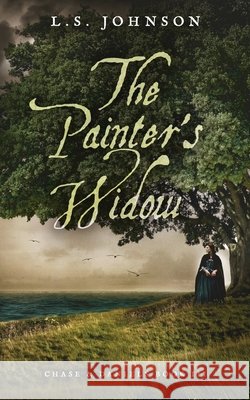 The Painter's Widow L. S. Johnson 9780998893655 Traversing Z Press