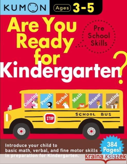 Are You Ready for Kindergarten Preschool Skills Kumon 9780998921976