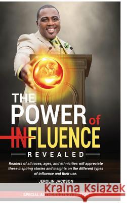 The Power Of Influence Revealed Jackson, Jerolin 9780998932408 Jerolin Jackson