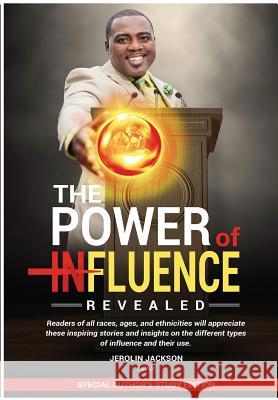 The Power Of Influenced Revealed: Special Author Study Edition Jerolin Jackson, Bryant Lloyd 9780998932422 Jerolin Jackson