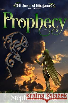 Prophecy Stephen H. King 9780998935539 Dragon Tale Publishing