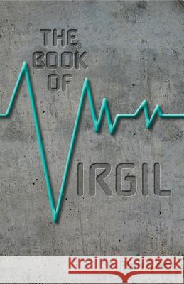 Book of Virgil Alan Nero 9780998946023 R and R Publishing LLC