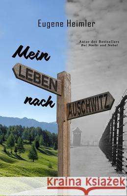 Mein Leben Nach Auschwitz Miriam Bracha Heimler Eugene Heimler 9780998959344 Miriam B. Heimler