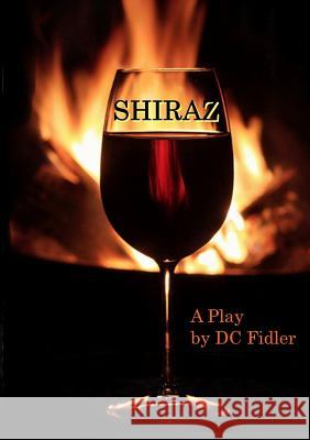 Shiraz DC Fidler 9780998972992