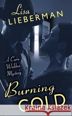 Burning Cold Lisa Lieberman 9780998983714