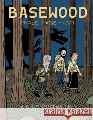 Basewood: Phase 7 #005-#009 Alec Longstreth 9780998985206