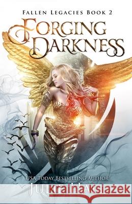 Forging Darkness Julie Hall 9780998986791