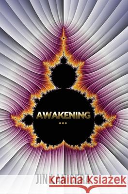 Awakening... Jin Lan Cera Anna Watson Alexander Valchev 9780998989921 Jin LAN Cera