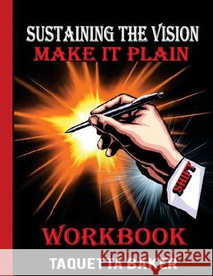 Sustaining the Vision Workbook Taquetta Baker 9780999004197