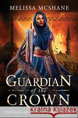 Guardian of the Crown Melissa McShane 9780999006979 Night Harbor Publishing