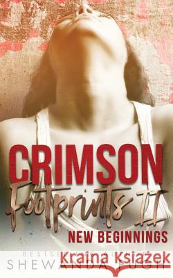 Crimson Footprints II: New Beginnings Shewanda Pugh 9780999034958 Razor's Edge