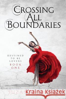 Crossing All Boundaries Suzanne Nemec 9780999041703 Suzanne F Nemec