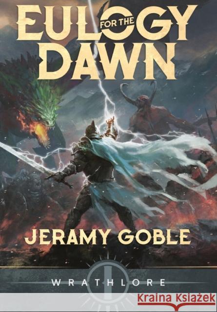 Eulogy for the Dawn Jeramy Goble 9780999043561