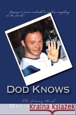 Dod Knows: The Jimmy Book W. David Thurman 9780999049235